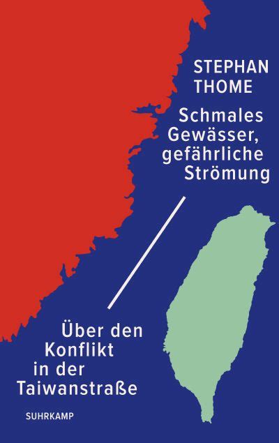 Buchvorstellung Stephan Thome "Taiwan - Schmales Gewässer, gefährliche Strömung"