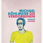 Buchvorstellung mit Michael Köhlmeier "Die Verdorbenen"