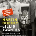 Lesung Martin Doerry "Lillis Tochter. Das Leben meiner Mutter im Schatten der Vergangenheit - eine deutsch-jüdische Familiengeschichte"