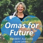 Lesung Cordula Weimann: "Omas for Future - Handeln! Aus Liebe zum Leben"