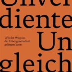 Buchvorstellung mit Martyna Linartas "Unverdiente Ungleichheit. Wie der Weg aus der Erbengemeinschaft gelingen kann"