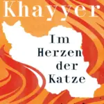 Buchvorstellung Jina Khayyer "Im Herzen der Katze"