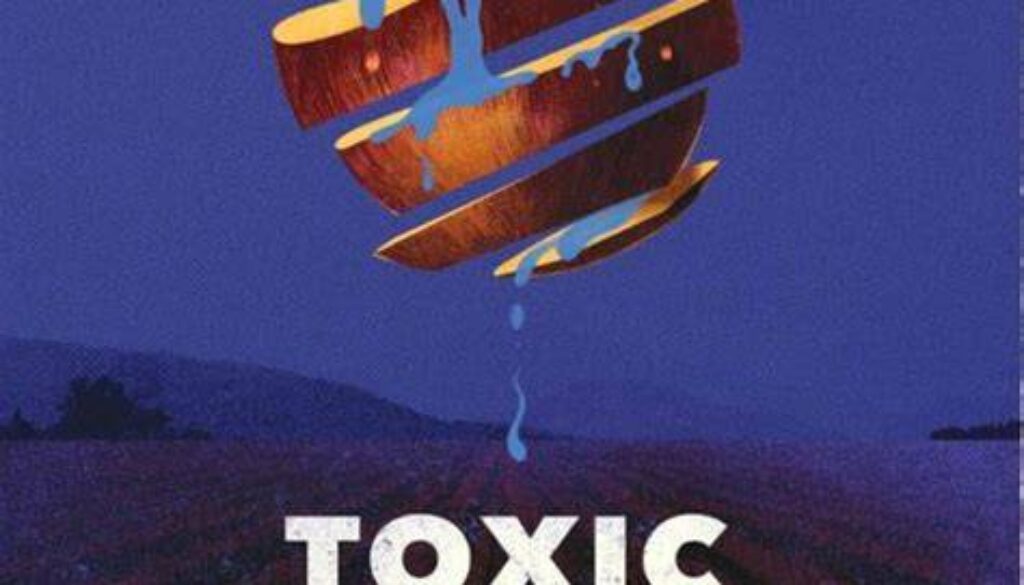 Toxic Harvest