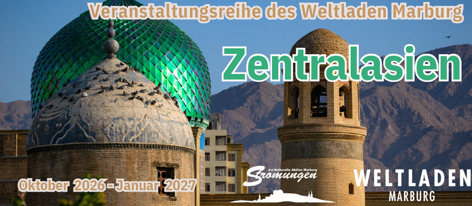 Vortrag "Zentralasien – Region zwischen Welten und Epochen"
