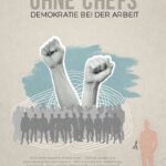 MARBURGER DEMOKRATIEKINO "Ohne Chefs - Demokratie bei der Arbeit"